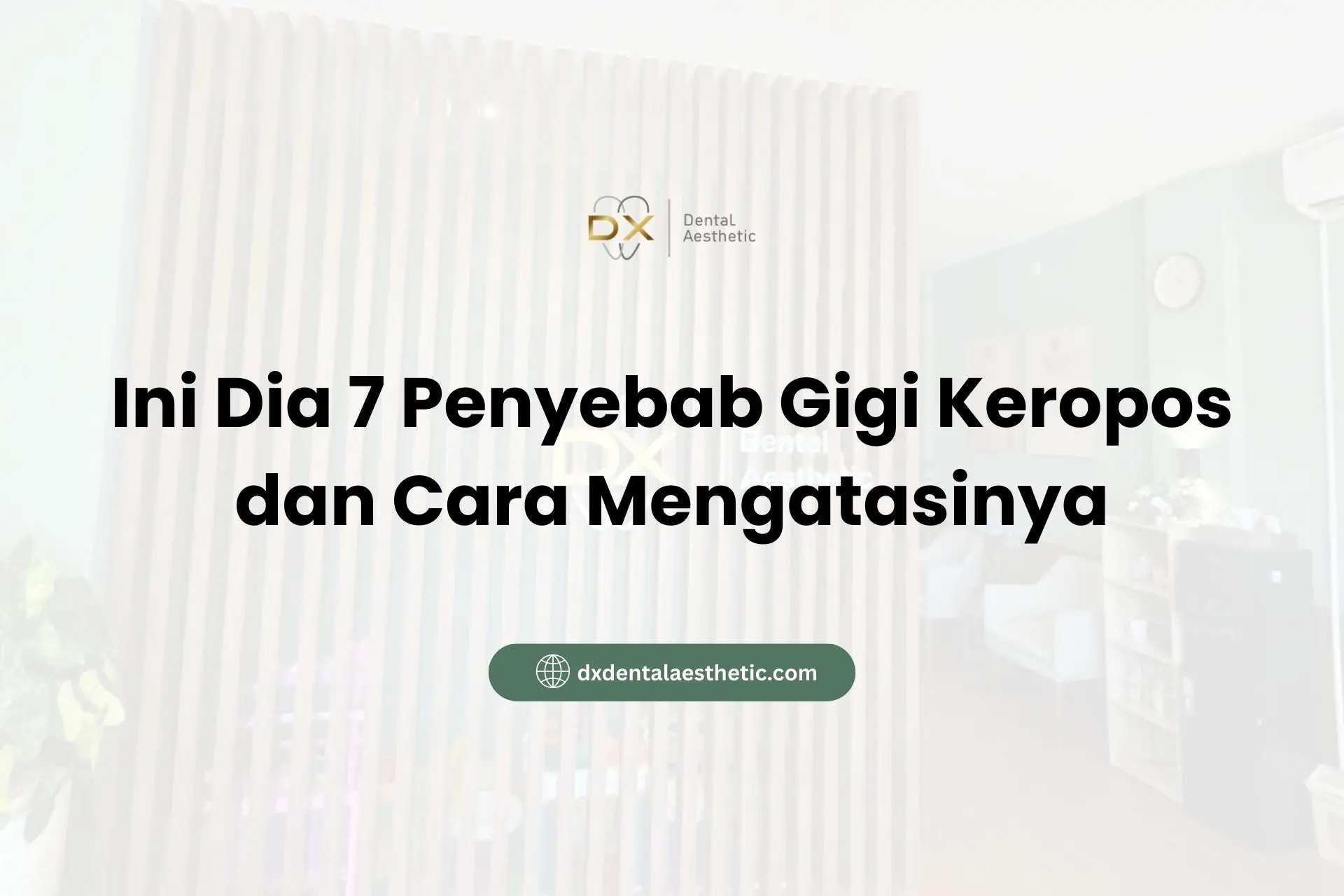 Ini Dia 7 Penyebab Gigi Keropos dan Cara Mengatasinya
