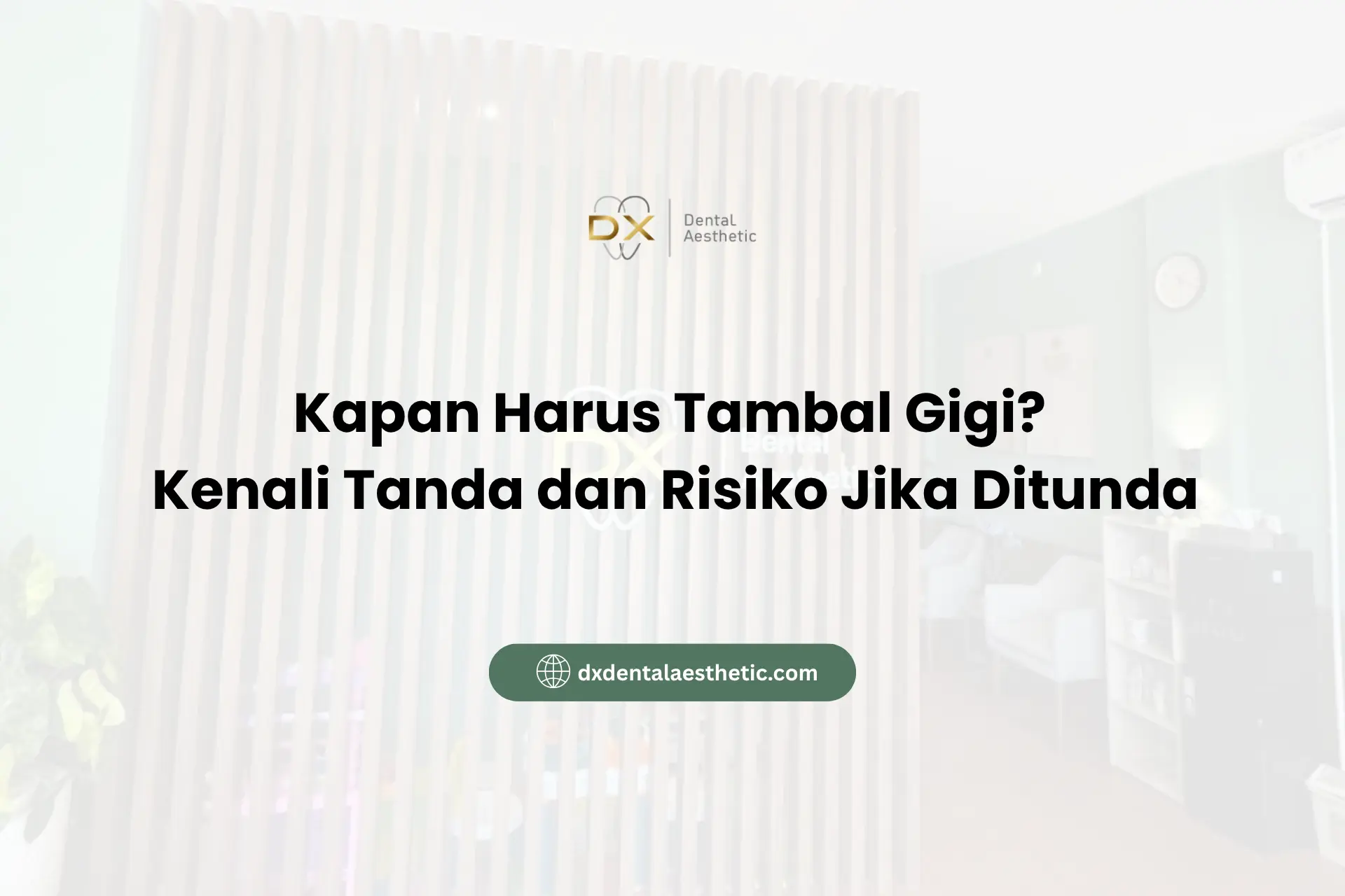 Kapan Harus Tambal Gigi? Kenali Tanda dan Risiko Jika Ditunda