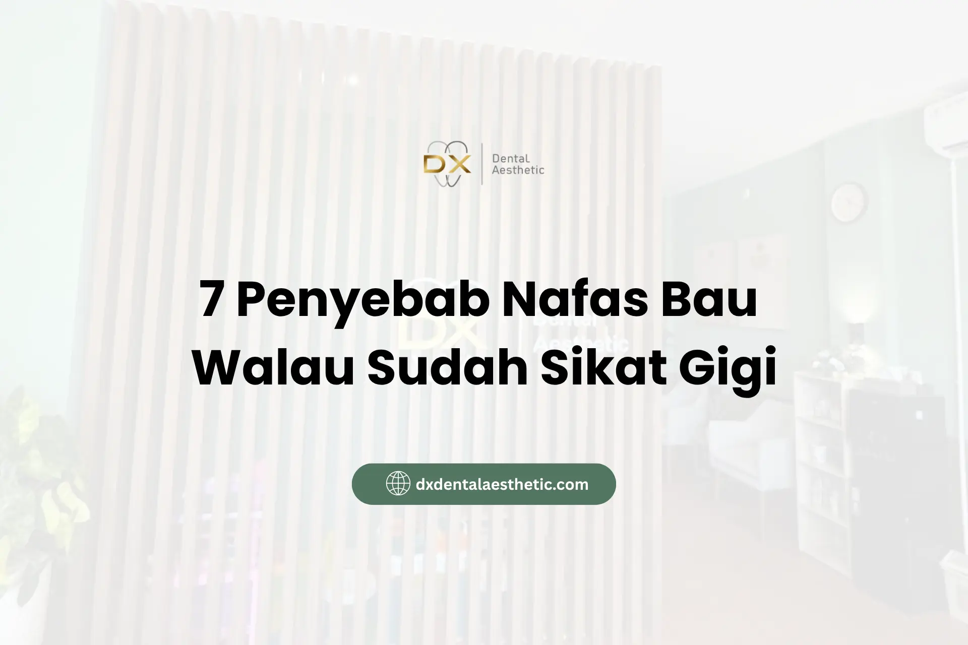 7 Penyebab Nafas Bau Walau Sudah Sikat Gigi