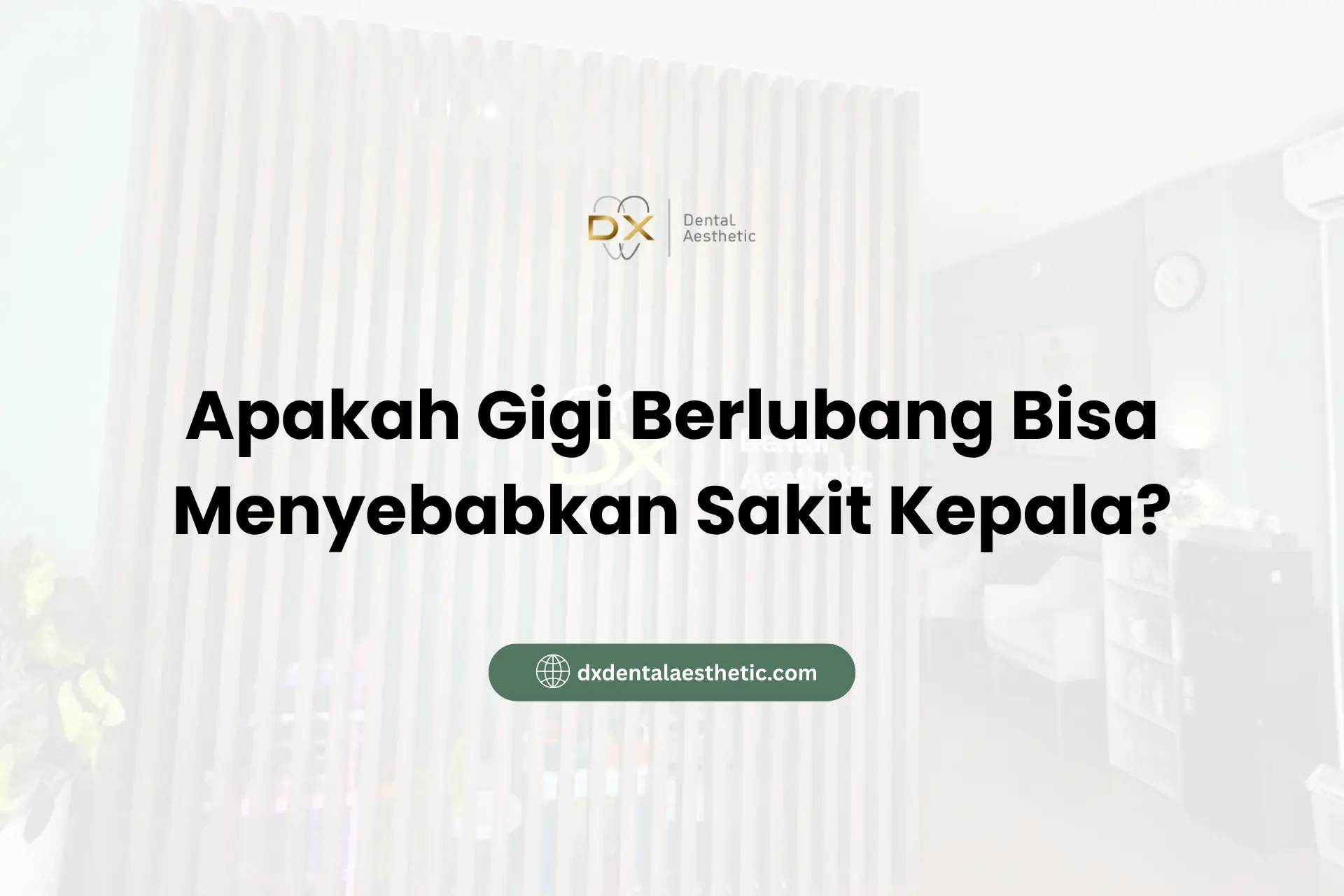 Apakah Gigi Berlubang Bisa Menyebabkan Sakit Kepala?