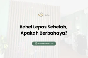 Behel Lepas Sebelah, Apakah Berbahaya?